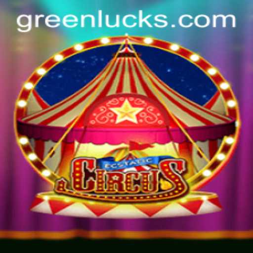 EcstaticCircus: Unleashing the Thrills of GreenLuck