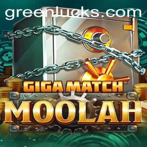 Dive into the Exciting World of GigaMatchMoolah with a Dash of GreenLuck