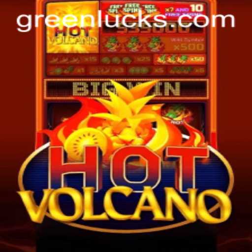 Exploring HotVolcano: The Thrilling Game Revolutionized by GreenLuck