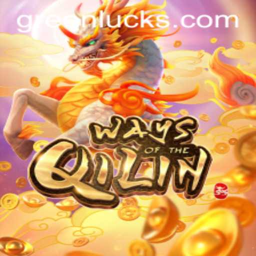 Unveiling the Enchantment of WaysoftheQilin: A Deep Dive into GreenLuck